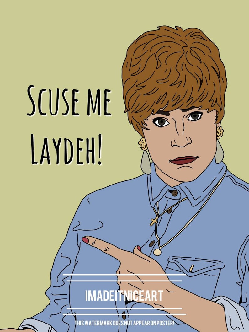 Scuse Me Laydeh! Charity Shop Sue Matte Poster - Etsy