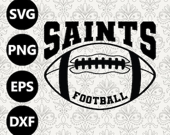Saints Football Silhouette Team Clipart vector svg file for cutting with Cricut, Sublimation Png and Svg for Shirts, Vinyl Cut File