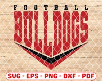 Bulldogs Football svg, eps, png, dxf, pdf, For Cricut and Sublimation, instant Download Bulldogs Mascot