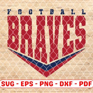 Braves Football svg, eps, png, dxf, pdf, For Cricut and Sublimation, instant Download Braves Mascot