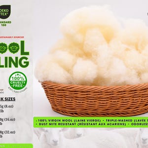 May include: A brown woven basket filled with fluffy white virgin wool filling. Text on the image includes Oeko-Tex Standard 100, 100% Natural, Wool Filling, 100% Cruelty Free, Non-Mulesed Sheep, and pack sizes of 225g (8oz), 450g (16oz), and 900g (32oz).