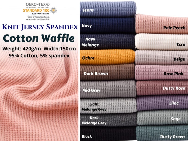 May include: A display of knit jersey spandex cotton waffle fabric in various colors, including pale peach, navy, and ochre. The fabric is 150cm wide and weighs 420g/m, made of 95% cotton and 5% spandex. The image also includes the text "Knit Jersey Spandex Cotton Waffle".