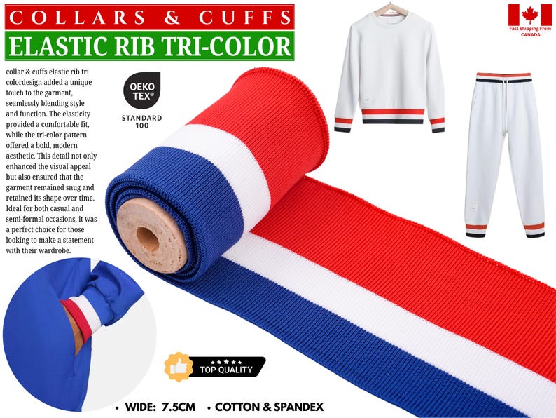 May include: Elastic rib tri-color trim in red, white, and blue, 7.5cm wide, made of cotton and spandex. The image also shows a white sweatshirt and pants with matching trim. The text on the image says "COLLARS & CUFFS" and "ELASTIC RIB TRI-COLOR".