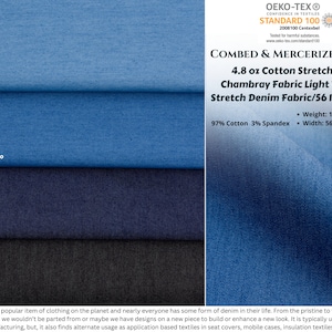 4.8 oz Cotton Stretch Denim Chambray Fabric Light Weighted Stretch Denim Fabric/56 Inches Wide