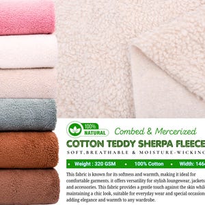 Puede incluir: Muestras de tela Cotton Teddy Sherpa Fleece en rosa antiguo, blanco roto, arena, verde antiguo, coñac y camel. La tela mide 146 cm de ancho, es 100% algodón y pesa 320 g/m². El texto indica que es suave, transpirable y absorbe la humedad.