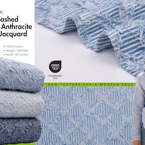 May include: Washed anthracite denim jacquard fabric with a frayed texture. The image shows rolls of fabric in medium, light, and dark indigo denim. The fabric is 65 inches wide and made of 100% cotton. The text reads "Raw texture for a modern edge."