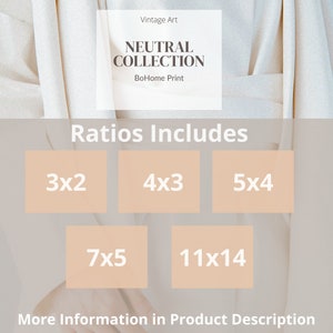 May include: A graphic with the text "Vintage Art Neutral Collection BoHome Print" and the text "Ratios Includes" with a list of aspect ratios: 3x2, 4x3, 5x4, 7x5, and 11x14.
