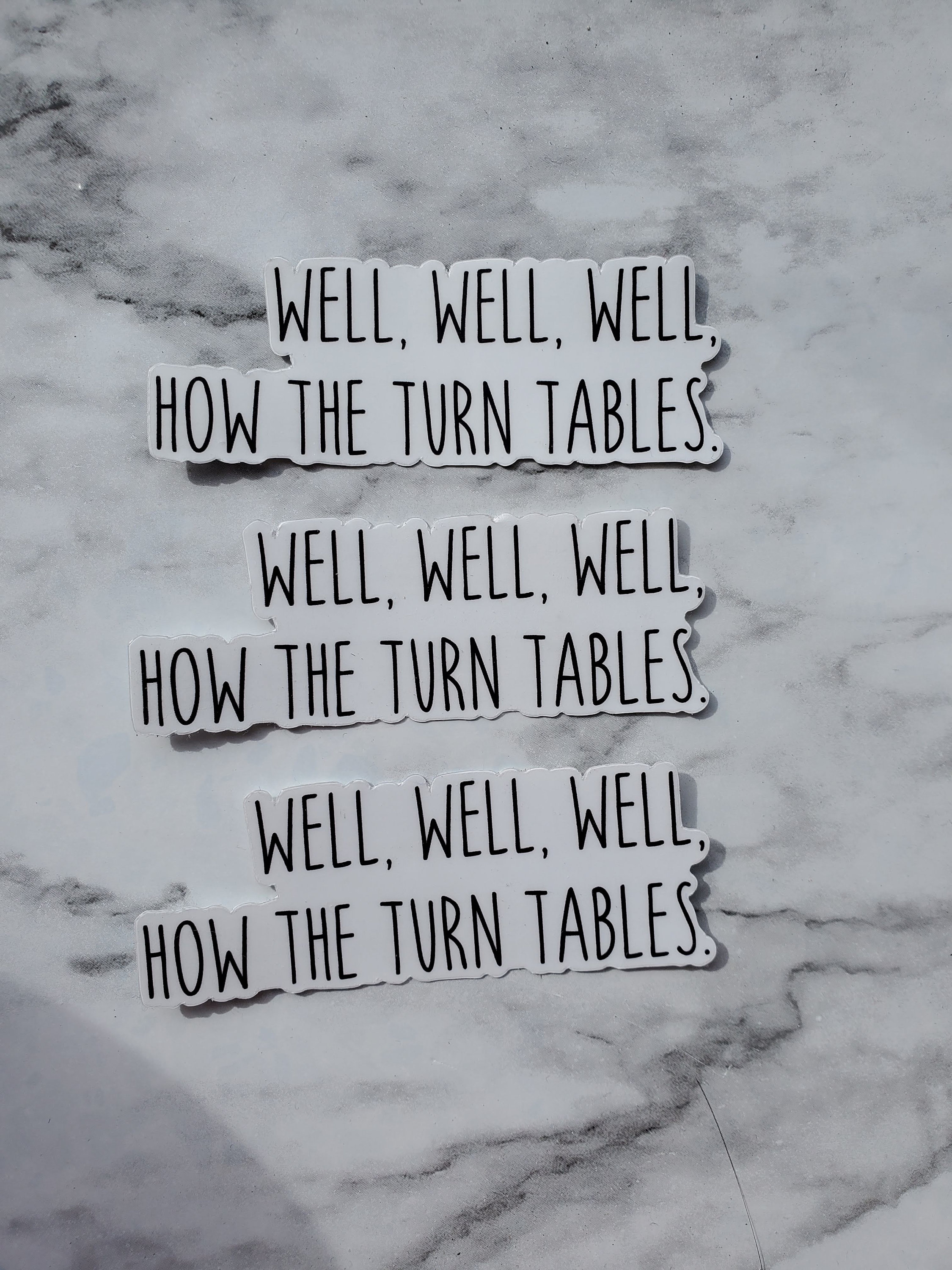 Well Well Well How the Turn Tables Glossy Vinyl Sticker Etsy UK
