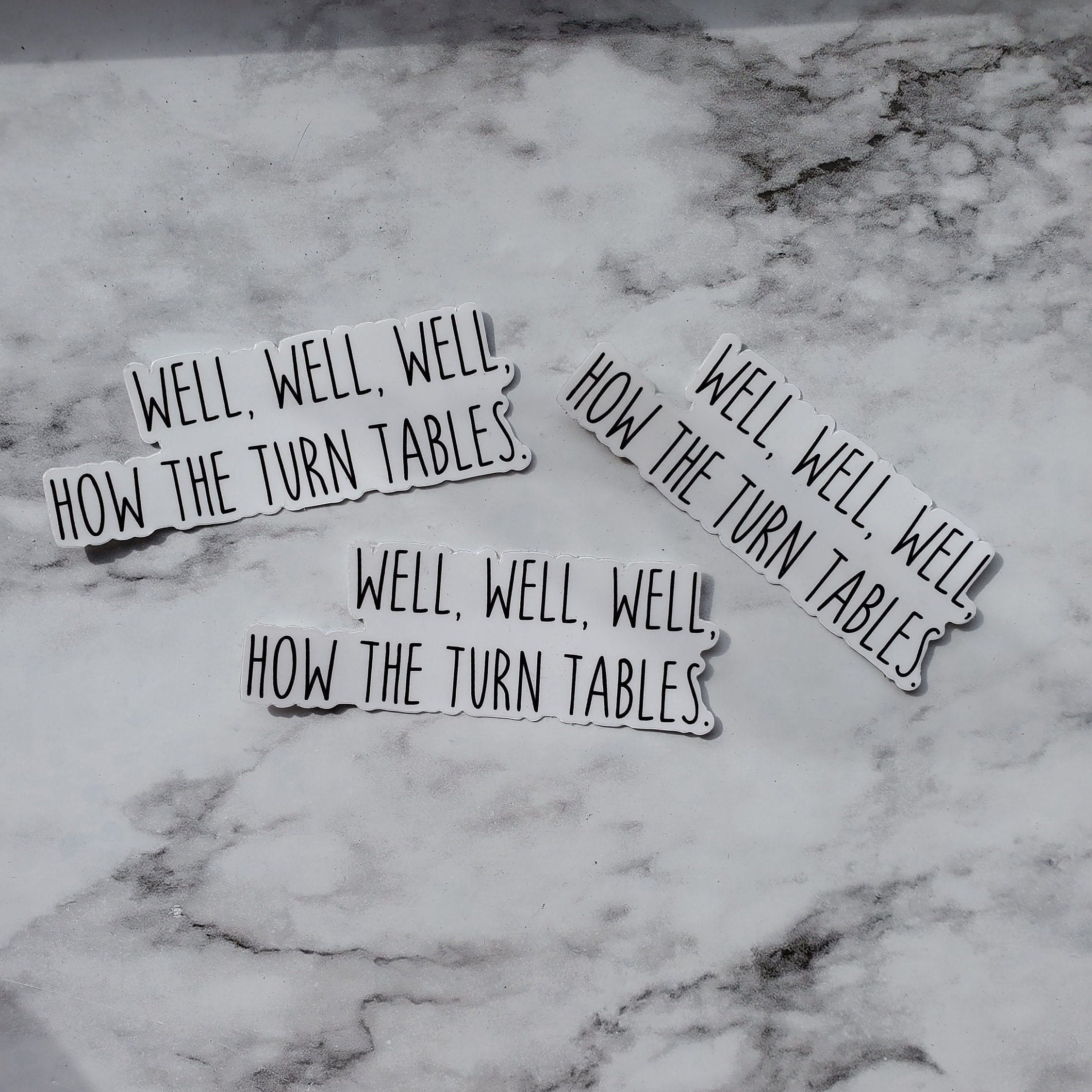 Well Well Well How the Turn Tables Glossy Vinyl Sticker Etsy UK