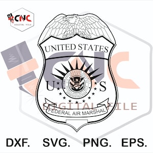 May include: Black and white vector illustration of a United States Federal Air Marshal badge. The badge features an eagle with outstretched wings, a starburst, and the text "United States Federal Air Marshal".