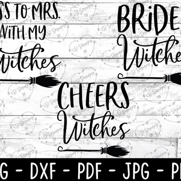 Miss to Mrs With My Witches SVG Brides Witches Cheers Witches SVG - Bachelorette Halloween SVG - Witch Bachelorette Svg - Digital Download