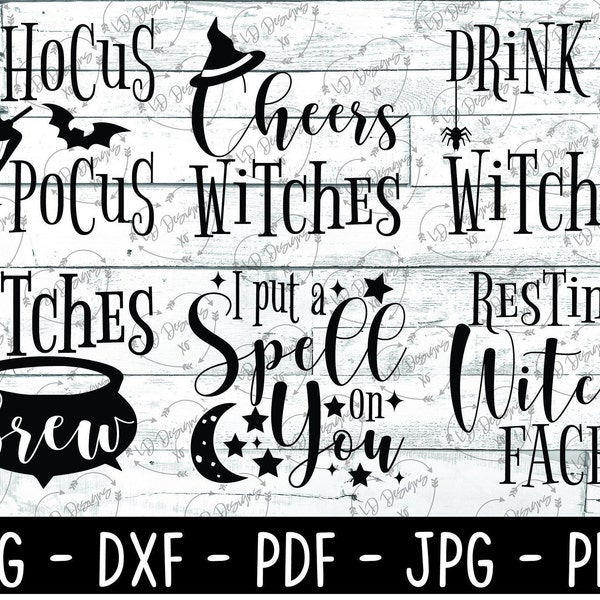 6 Halloween Hocus Pocus Cheers Witches Drink Up Witches Witches Brew Resting Witch Face I Put a Spell on You SVG - Digital Download