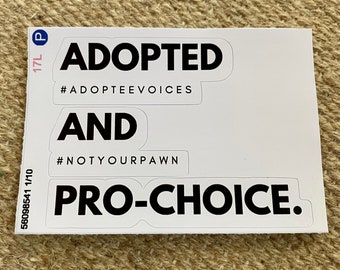 Adopted And Pro-Choice Sticker, Adoptee Voices