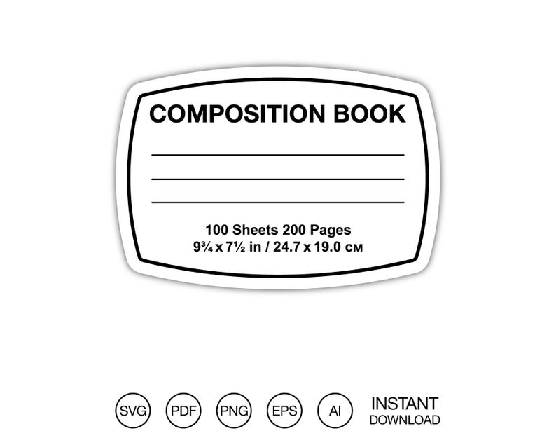 May include: A white sticker with a black border featuring the words "COMPOSITION BOOK" at the top. Below are horizontal lines for writing. The sticker is labeled "100 Sheets 200 Pages 9 3/4 x 7 1/2 in / 24.7 x 19.0 cm".