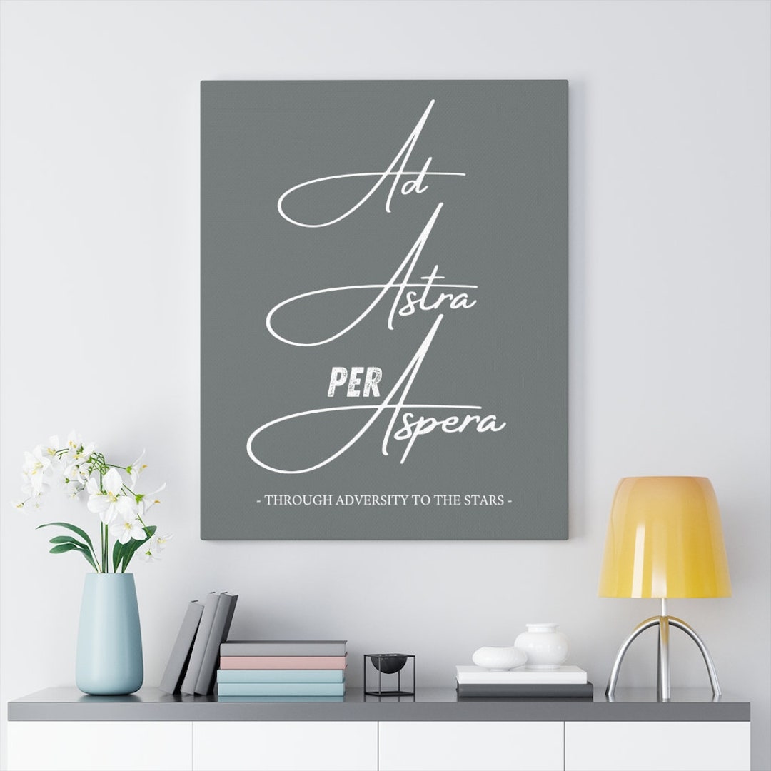Ad Astra per Aspera Through Adversity to the Stars Latin - Etsy