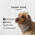 Cacao Breathable Muslin Dog Snood | Cocker Spaniel Cotton Summer Snood | Basset | Afghan | Cavalier | Setter | Springer Ear Cover product logo