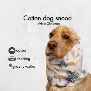 Cotton Dog Snood &quot; White Christmas&quot; | Cocker Spaniel | Basset Hound | Cavalier Snood | Long-Eared Dog Snood