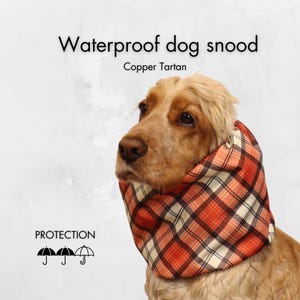 Waterproof Dog Snood | Copper Tartan Cavalier Snood | Basset Hound Snood | Cocker Spaniel Snood | Dog Ear Cover | Dog Ear Protector