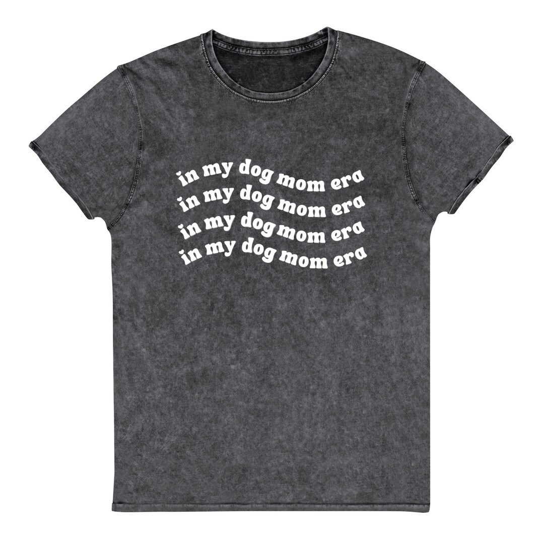 Dog Mom Era Tshirt Comfy Dog Mom Shirt Gift for Dog Moms Etsy