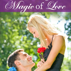 eBook Secret Magic Awaken His Heart to Love by Embodying the Presence of Your Awakened Feminine Essence eBook Free Bonus image 4