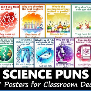 May include: A collection of 27 science pun posters for classroom decor. Each poster features a colorful illustration and a science-related pun. The posters cover various scientific topics and are designed to be educational and engaging.