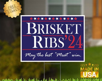 Brisket and Ribs "May the Best Meat Win" Edition - Yard Sign with H-Stake for display.