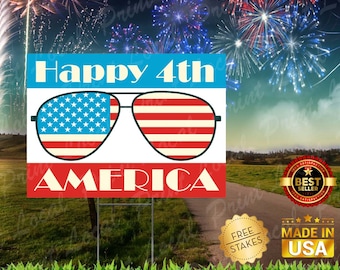 Happy 4th America July 4th Yard Sign Independence Day yard sign 4th of july decorations fireworks american flag america yard sign