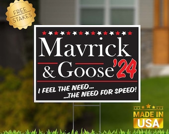 Mavrick and Goose "Need for Speed" Edition - Yard Sign with H-Stake for display.