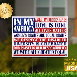 In MY America "Red White & Blue" Edition - 18" x 24" Corrugated Yard Sign with H-Stake for display.