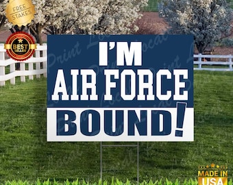 United States Air Force Academy Sign Air Force Academy Bound Yard Sign United States Air Force Academy Gift Sign with stake