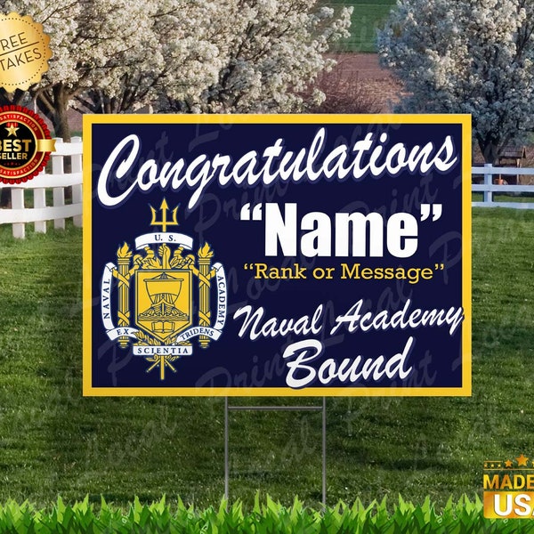 United States Naval Academy Sign Naval Academy Bound Yard Sign Navy Bound Sign United States Naval Academy Yard Sign Navy Sign with stake