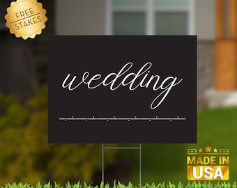 Wedding Way Finding Signs "Script" Edition - Yard Sign with H-Stake for display.
