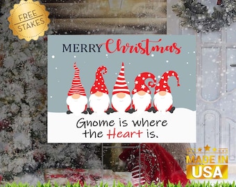 Gnome is where the Heart is "Christmas" Edition - Corrugated Yard Sign with H-Stake for display.