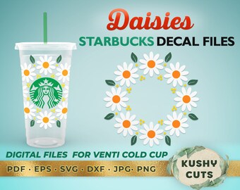 Op de afbeelding: Digitale downloadbestanden voor een Starbucks-beker-sticker met een madeliefje-thema. Het ontwerp bevat een krans van witte madeliefjes met gele centra en groene bladeren. De tekst "Daisies Starbucks Decal Files" staat bovenaan de afbeelding. De tekst "Digital Files for Venti Cold Cup" staat onderaan de afbeelding. De tekst "PDF EPS SVG DXF JPG PNG" staat onder de tekst "Digital Files for Venti Cold Cup". De tekst "KUSHY CUTS" staat in een groene cirkel met bladeren rechtsonder in de afbeelding.