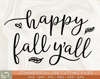 Happy Fall Y'all SVG, Fall SVG, Fall Svg Dxf Png Eps - Pobieranie cyfrowe, Pliki do cięcia dla Cricut Silhouette