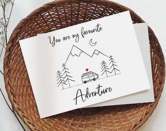 You Are My Favourite Adventure // Anniversary card, Valentines day card, Travel card, Campervan card, Camping card