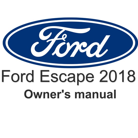 2018 Ford Escape owner's manual. | Etsy