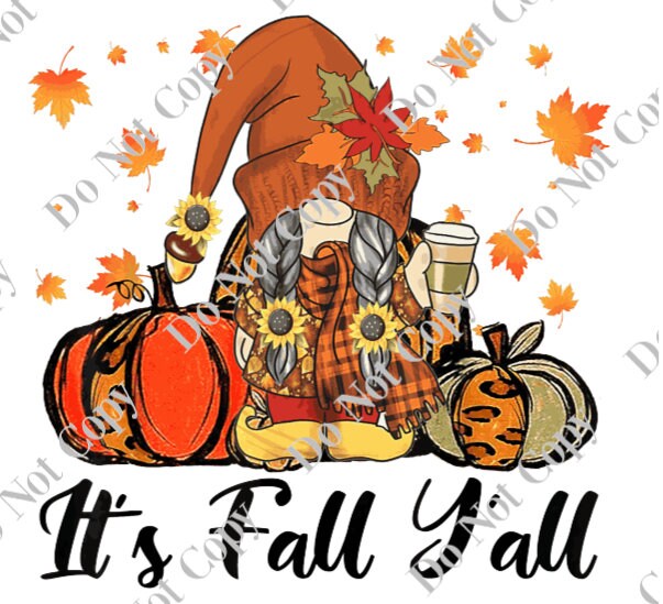 Its Fall Yall Gnomes Digital Download