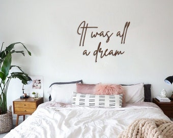 It Was All A Dream Holzschild - Laser Cut Wandkunst