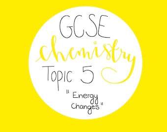 Notas de revisión de química de GCSE / Tema 5: Cambios de energía