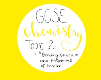 Notas de revisión de química de GCSE / Tema 2: enlace, estructura y propiedades de la materia