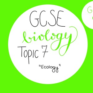 Notas de revisión de biología de GCSE / Tema 7 - Ecología