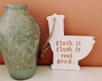 Funny Bathroom Toilet Decor Sign, Flush It Flush It Real Good, Toilet Plaque, Novelty Loo Decor, Bathroom Gift