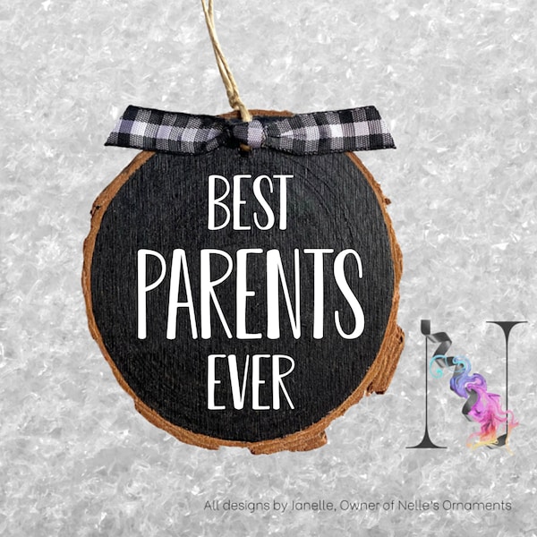 Best Parents Ever Ornament Wood Slice Ornament Rustic Wood Ornaments Farmhouse Ornaments Parents Gift