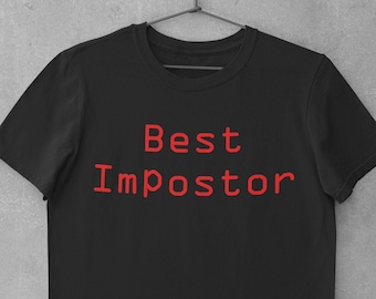 Meilleur imposteur parmi nous Funny Shirt, Unisex, Among Us Shirt, Imposteur Among Us T-Shirt, Crewmate Tee, Jeu vidéo TShirt, Cadeau pour joueur,