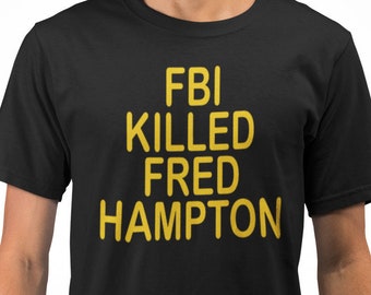 fbi killed fred hampton shirt