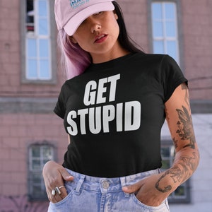 Get Stupid Shirt, Unisex Tee, Hyphy Shirt, Hyphy Movement T Shirt, Bay Area Rap Shirt, Yay Area Shirt, Thizz Shirt, Gangster Rap Shirt, Mac image 4