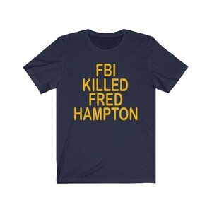 fbi killed fred hampton shirt insecure