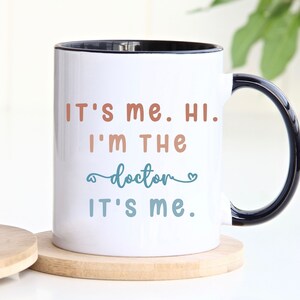 Doctor Mug, Funny PHD Gift, PHD Mug, Doctoral Student Gift, PhD Gift, New Doctor Coffee Cup, PHD Graduate, New Dr Gift, Phd Graduation Gift
