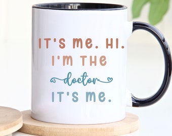 Doctor Mug, Funny PHD Gift, PHD Mug, Doctoral Student Gift, PhD Gift, New Doctor Coffee Cup, PHD Graduate, New Dr Gift, Phd Graduation Gift